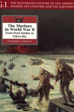 Cover of Marines in World War Ii: from Pearl Harbor to Tokyo Bay: G.i. Series Volume 21