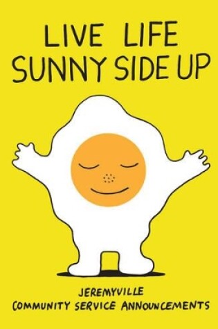 Cover of Live Life Sunny Side Up