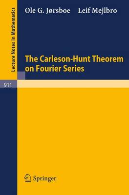 Cover of The Carleson-Hunt Theorem on Fourier Series