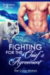Book cover for Fighting for the Chief's Agreement