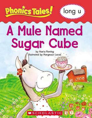 Book cover for A Mule Names Sugar Cube (Long U)