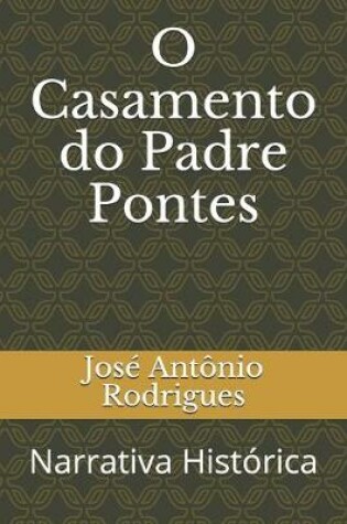 Cover of O Casamento do Padre Pontes