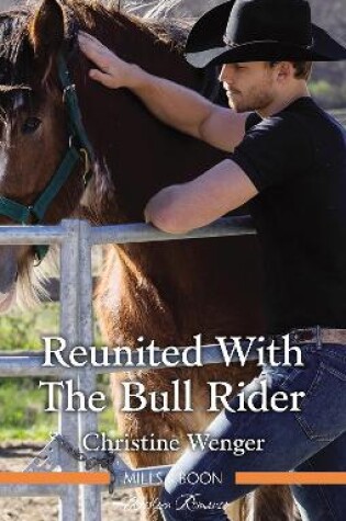 Cover of Reunited With The Bull Rider