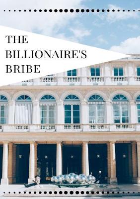 Book cover for The Billionaire's Bribe