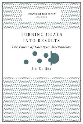 Book cover for Turning Goals into Results (Harvard Business Review Classics)
