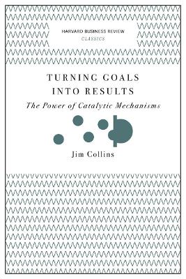 Cover of Turning Goals into Results (Harvard Business Review Classics)