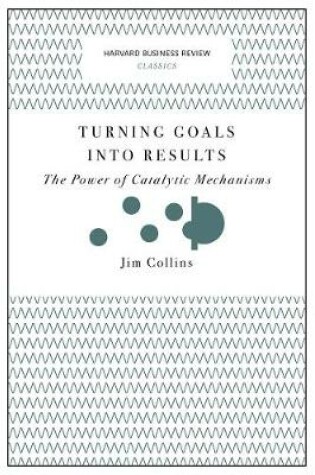 Cover of Turning Goals into Results (Harvard Business Review Classics)