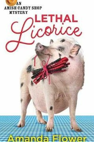Cover of Lethal Licorice