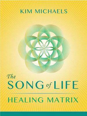 Book cover for The Song of Life Healing Matrix