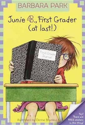 Book cover for Junie B., First Grader (at Last)