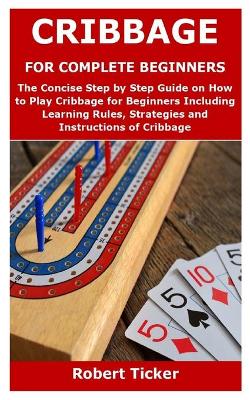 Book cover for Cribbage for Complete Beginners