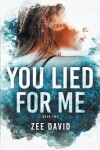 Book cover for You Lied For Me