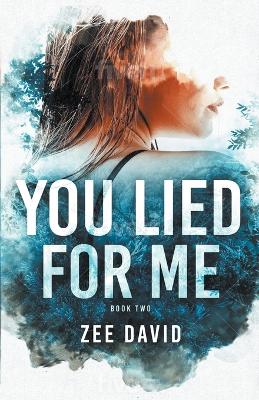 Book cover for You Lied For Me