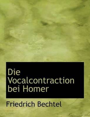 Book cover for Die Vocalcontraction Bei Homer