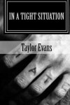 Book cover for In a Tight Situation