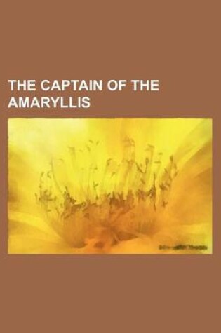 Cover of The Captain of the Amaryllis