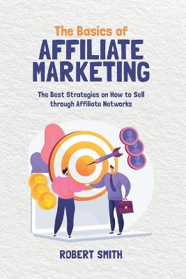 Book cover for The Basics of Affiliate Marketing