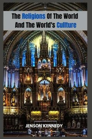 Cover of The Religions Of The World And The World's Culture