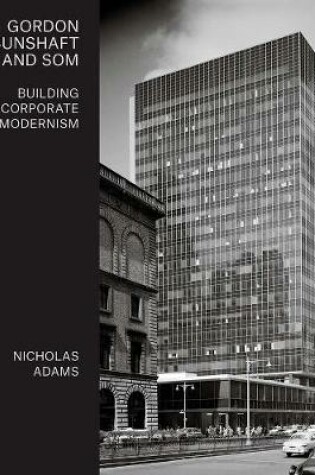 Cover of Gordon Bunshaft and SOM