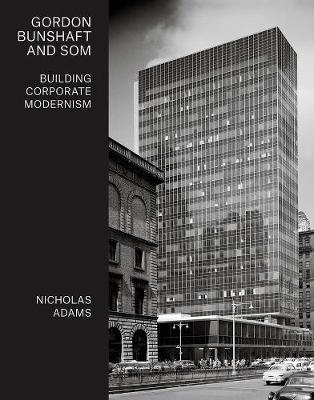 Book cover for Gordon Bunshaft and SOM