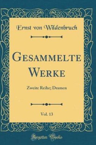 Cover of Gesammelte Werke, Vol. 13