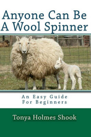 Cover of Anyone Can Be A Wool Spinner