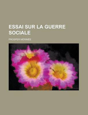 Book cover for Essai Sur La Guerre Sociale