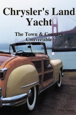 Cover of Chryslers Land Yacht-Town & Country Convertibles