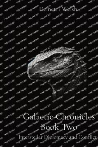 Cover of Galactic Chronicles Book Two