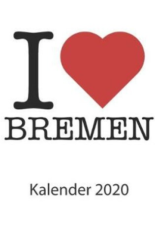 Cover of I love Bremen Kalender 2020