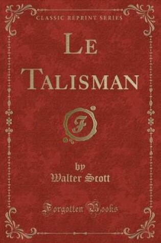 Cover of Le Talisman (Classic Reprint)