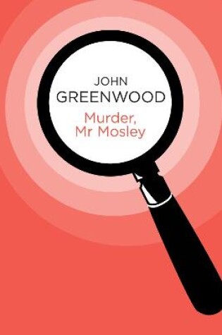 Cover of Murder, Mr Mosley