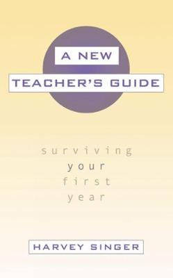 Book cover for A New Teacher's Guide