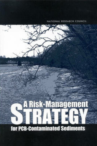 Cover of A Risk Management Strategy for PCB-contaminated Sediments