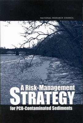 Book cover for A Risk Management Strategy for PCB-contaminated Sediments