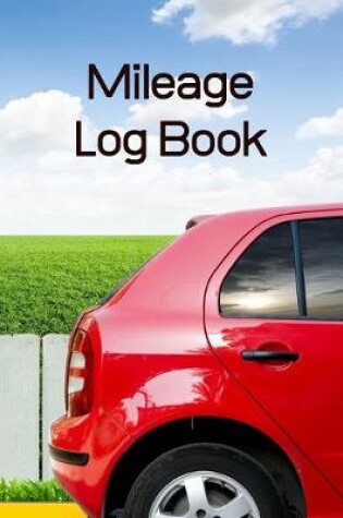 Cover of Mileage Log Book