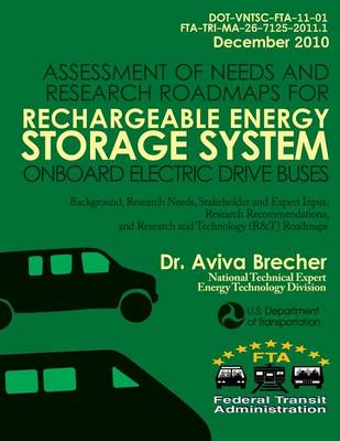 Book cover for Assessment of Needs and Research Roadmaps for Rechargeable Energy Storage System Onboard Electric Drive Buses