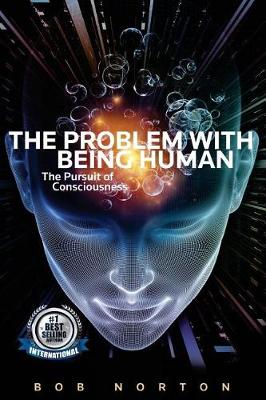 Book cover for The Problem with being Human