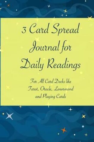 Cover of 3 Card Spread Journal for Daily Readings