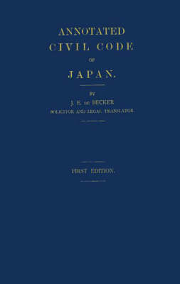 Book cover for Annotated Civil Code of Japan