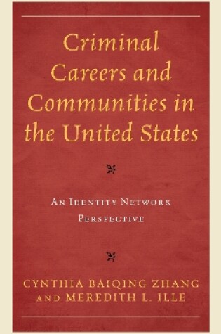 Cover of Criminal Careers and Communities in the United States