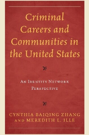 Cover of Criminal Careers and Communities in the United States