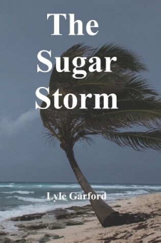 Cover of The Sugar Storm