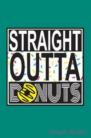 Cover of Straight Outta Donuts Sheet Music