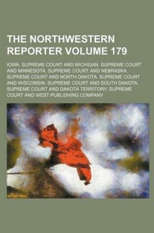 Cover of The Northwestern Reporter Volume 179