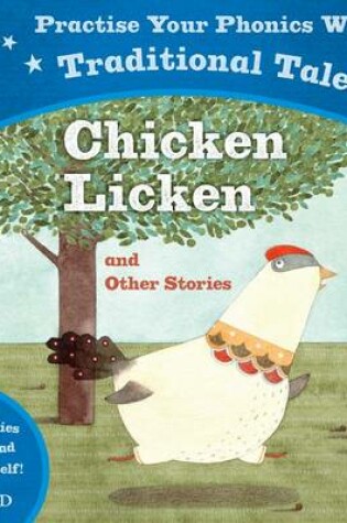 Cover of Level 3: Traditional Tales Phonics Chicken Licken and Other Stories