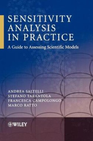 Cover of Sensitivity Analysis in Practice - A Guide to Assessing Scientific Models