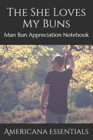 Cover of She Loves My Buns