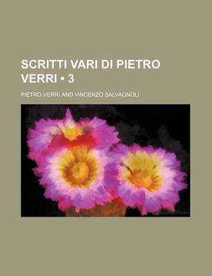 Book cover for Scritti Vari Di Pietro Verri (3)