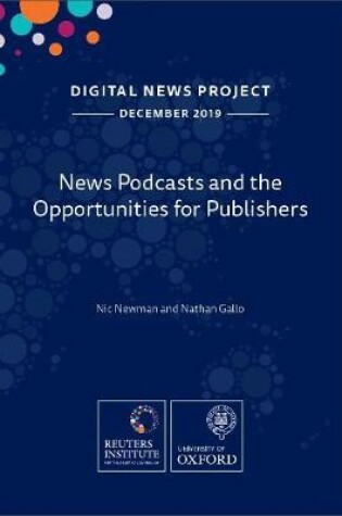 Cover of News Podcasts and the Opportunities for Publishers